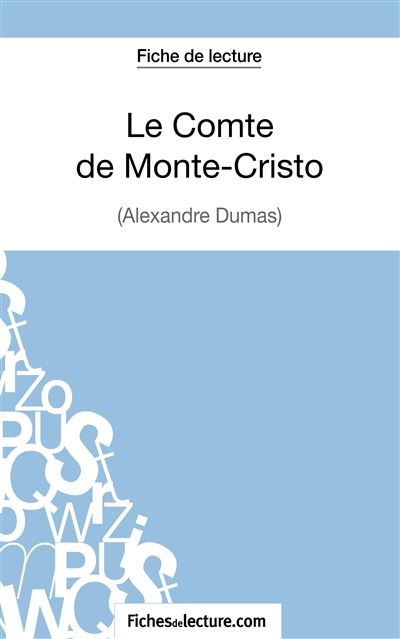 Fiche de lecture : Le comte de Monte Cristo