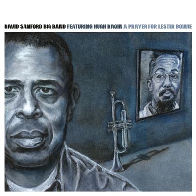 A Prayer For Lester Bowie