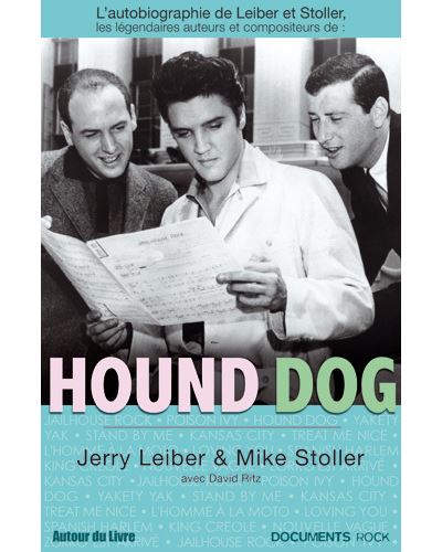 Hound Dog, l'autobiographie de Leiber & Stoller