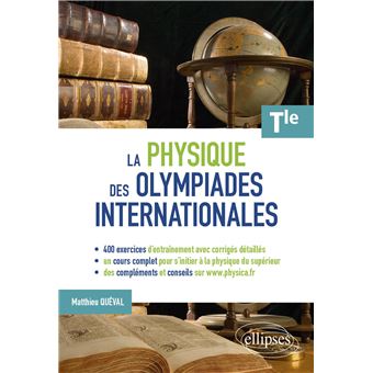 La physique des olympiades internationales - Terminale