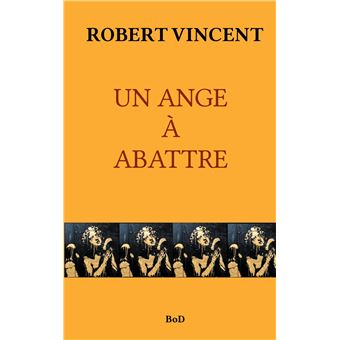 Un ange à abattre