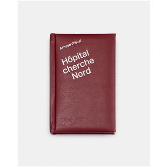 Hôpital cherche nord