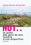 Hot..le jardin des gens de mer - histoire d'une disparition