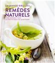 La grande bible des remèdes naturels