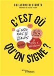 C'est où qu'on signe?