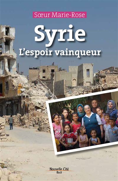 Syrie l'espoir vainqueur