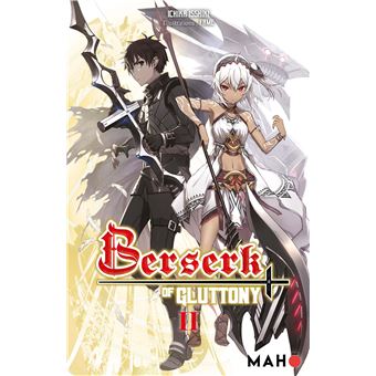 Berserk of Gluttony T02 (Light novel)