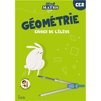 Mouv' Maths - Cahier de géométrie CE2