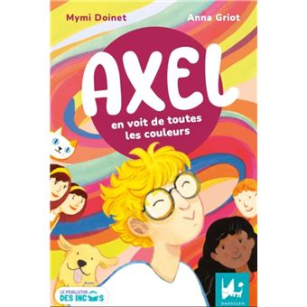 Axel en voit de toutes les couleurs