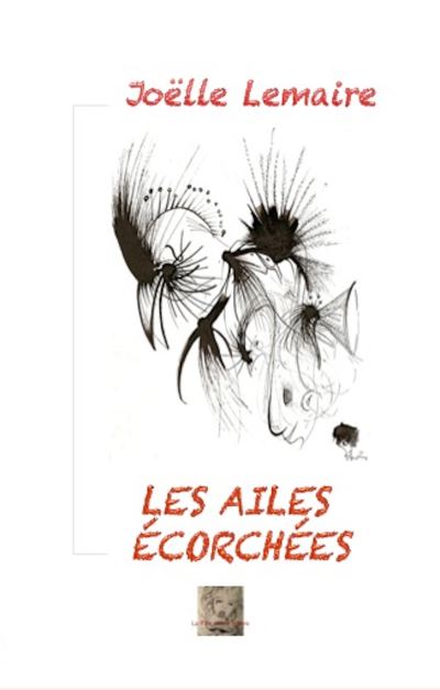 Les ailes ecorchees