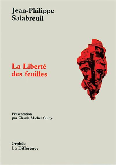 La liberte des feuilles poemes et proses inedits