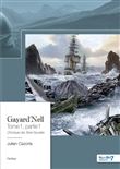 Gayard'Nell - Tome 1, partie 1