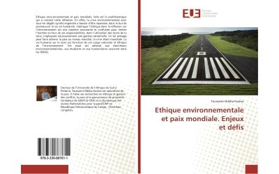 Ethique environnementale et paix mondiale. enjeux et defis