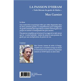 La passion d'Hiram - Vade-Mecum du grade de Maître