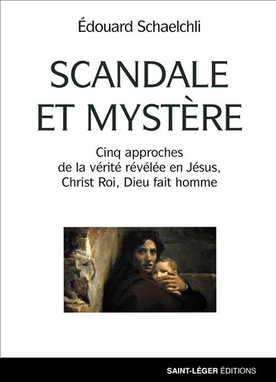 Scandale et mystère - Edouard Schaelchli - broché
