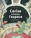 Cerise à travers l'espace