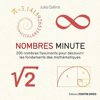 Couverture de Nombres minute : 200 nombres fascinants pour découvrir les fondements des mathématiques