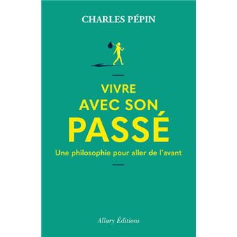 Vivre avec son passé