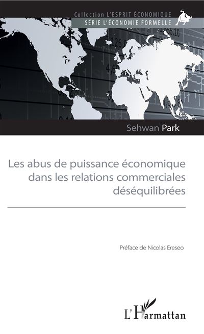 Les abus de puissance economique dans les relations commerci