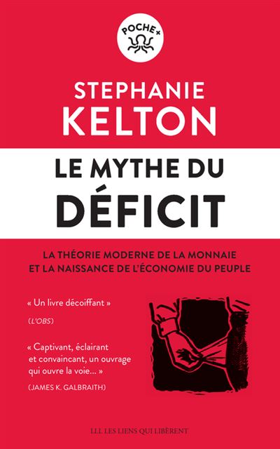 Le mythe du déficit - Stephanie Kelton - Poche