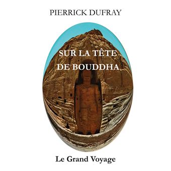 Sur la Tête de Bouddha