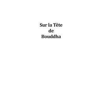 Sur la Tête de Bouddha