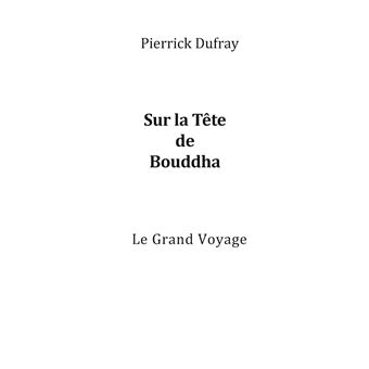 Sur la Tête de Bouddha