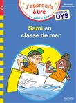 Sami et Julie- Spécial DYS (dyslexie) Sami et Julie en classe de mer