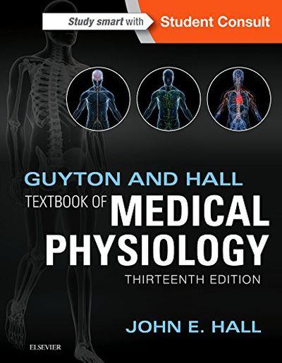 Guyton And Hall Textbook Of Medical Physiology - Relié - John E. Hall ...