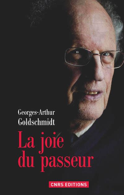 La Joie du passeur - Georges-Arthur Goldschmidt - broché