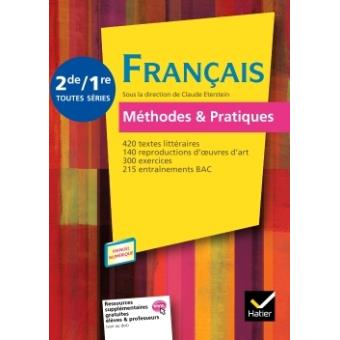 Français Méthodes Et Pratiques 2nde-1ère Livre De L'élève édition 2011 ...