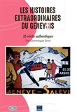 Les histoires extraordinaires du Genevois