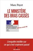Le Ministère des bras cassés