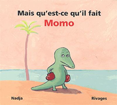Qu'est-ce que tu fais Momo ?