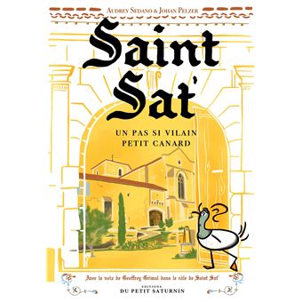 Saint Sat' un pas si vilain petit canard