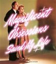 Magnificent Obsessions Saved My Life