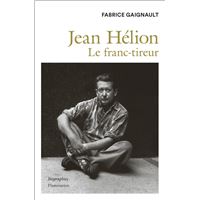 Jean Hélion. Le Franc-tireur