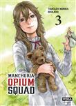 Manchuria Opium Squad - Tome 3