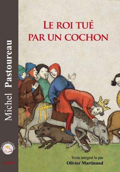 Le roi tué par un cochon