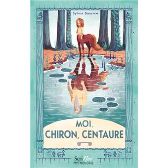 Moi, Chiron, Centaure