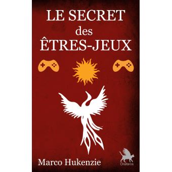 Le secret des etres-jeux