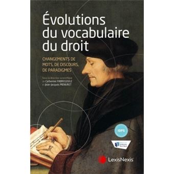 Evolutions du vocabulaire du droit