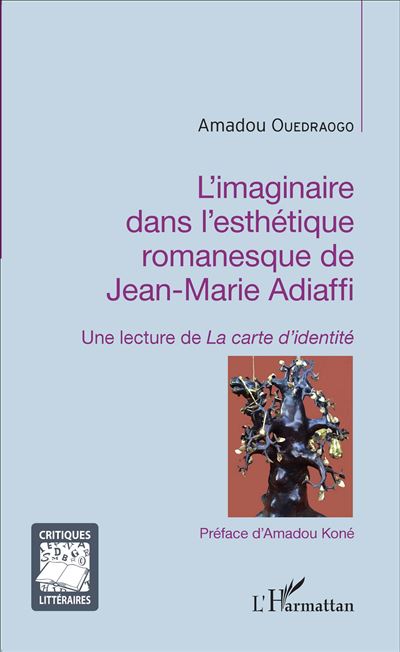 L’imaginaire dans l'esthétique romanesque de Jean-Marie Adiaffi