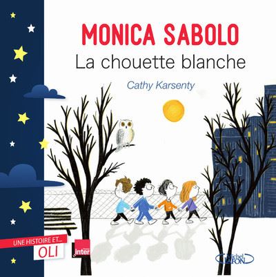La chouette blanche - Une histoire et... Oli