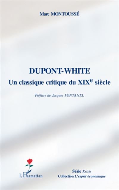 Dupont-White un classique critique du XIXème siècle