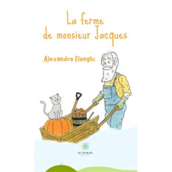 La ferme de monsieur Jacques