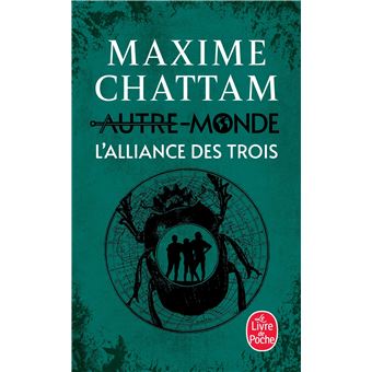 Autre-Monde - Tome 1 - L'Alliance Des Trois (Autre-Monde - Tome 1 ...