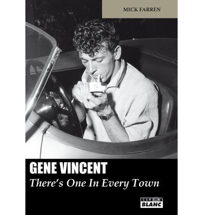Gene Vincent - Mick Farren - relié