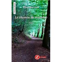 Le chemin de traverse