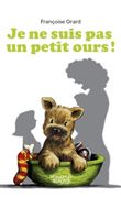 Je ne suis pas un petit ours !